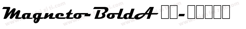 Magneto-BoldA 字体字体转换
